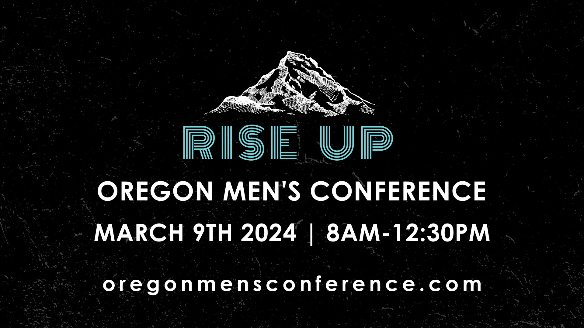 Rise Up: Oregon Men's Conference