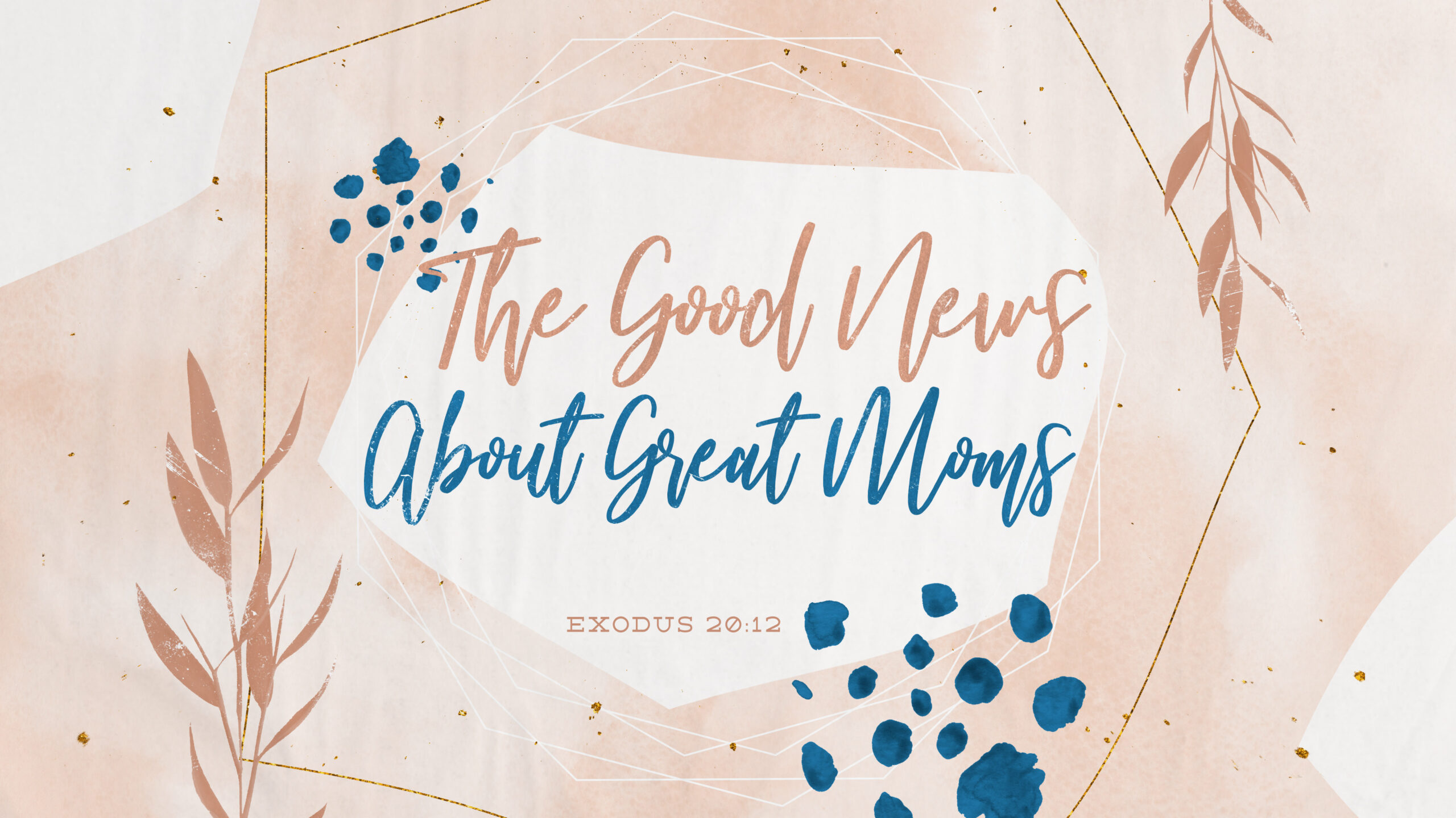 The Good News About Great Moms