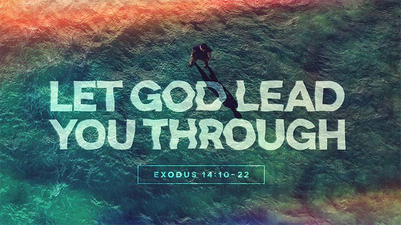 Let God Lead You Through