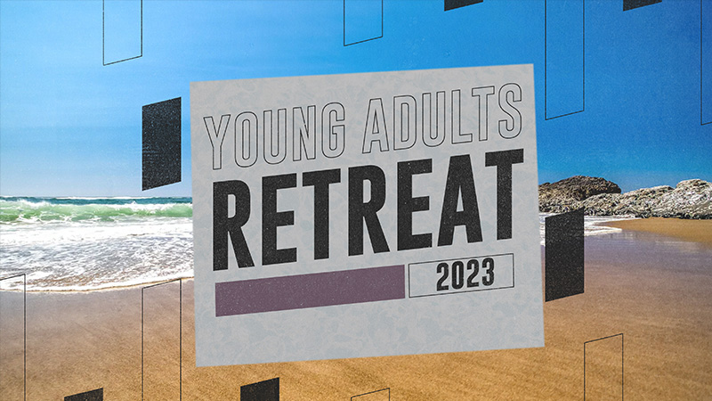 Young Adults Retreat 2023