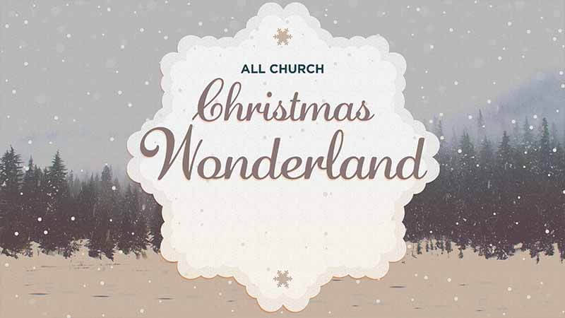 All Church Christmas Wonderland