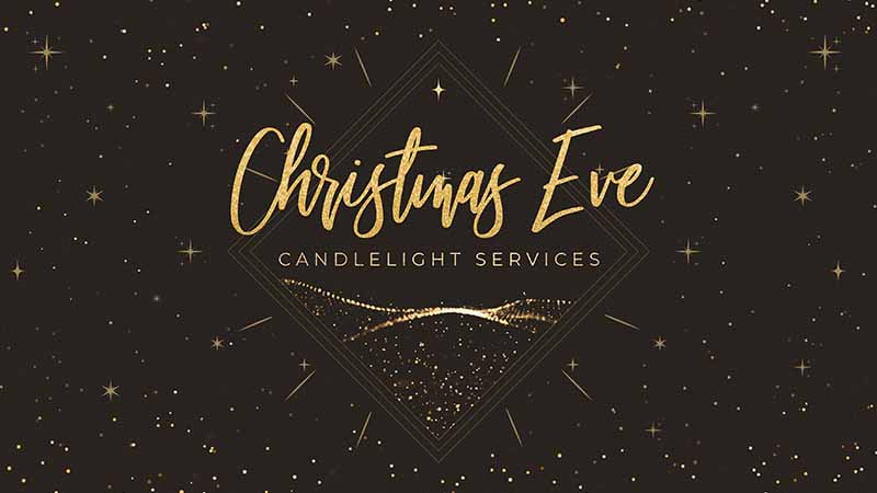 Christmas Eve Candlelight Services