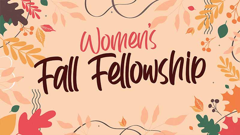 Women's Fall Fellowship