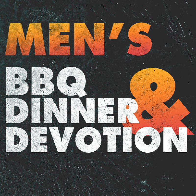 Men's BBQ Dinner & Devotion