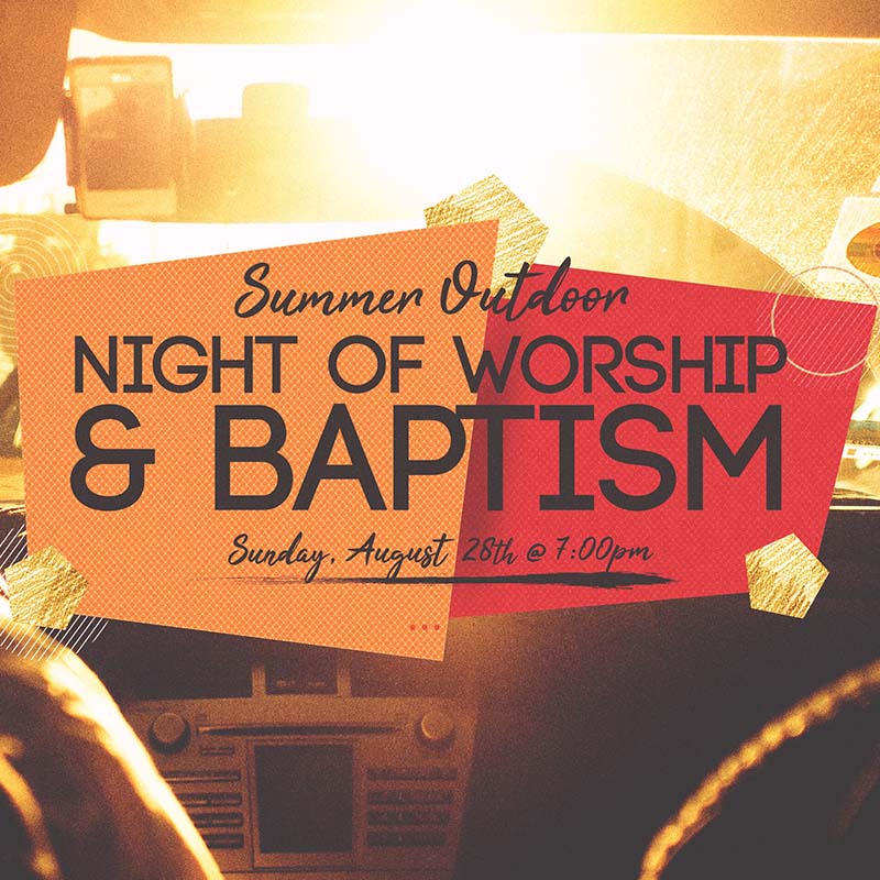 Night of Worship and Baptism